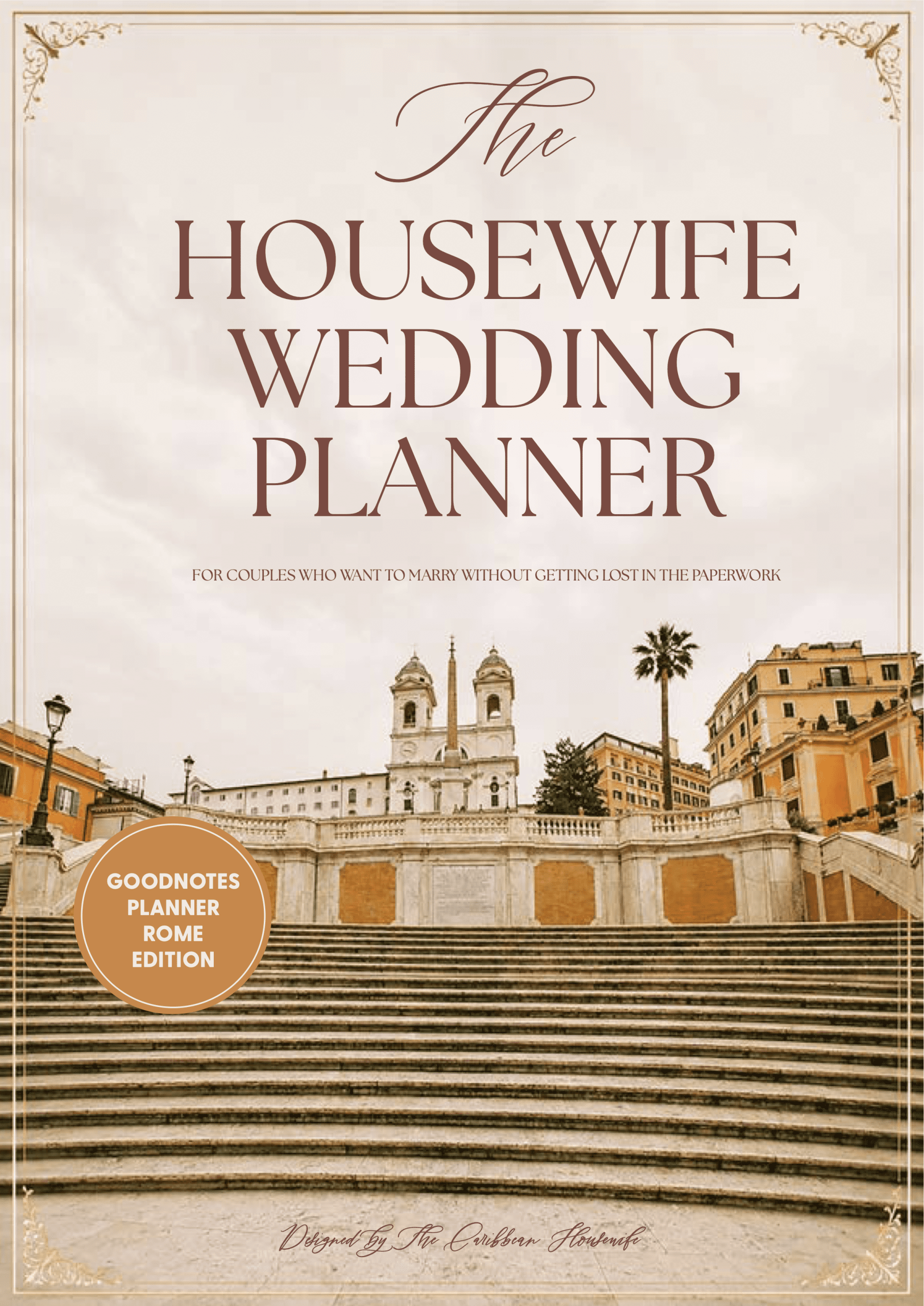 The-Housewife-Wedding-Planning-System-The-Housewife-Wedding-Planner-The-Rome-Edition-Cover-The-Caribbean-Housewife-Store-Copyright-2026
